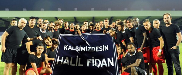 Antalyaspor sahaya quot Kalbimizdesin Halil Fidan quot pankartıyla girdi