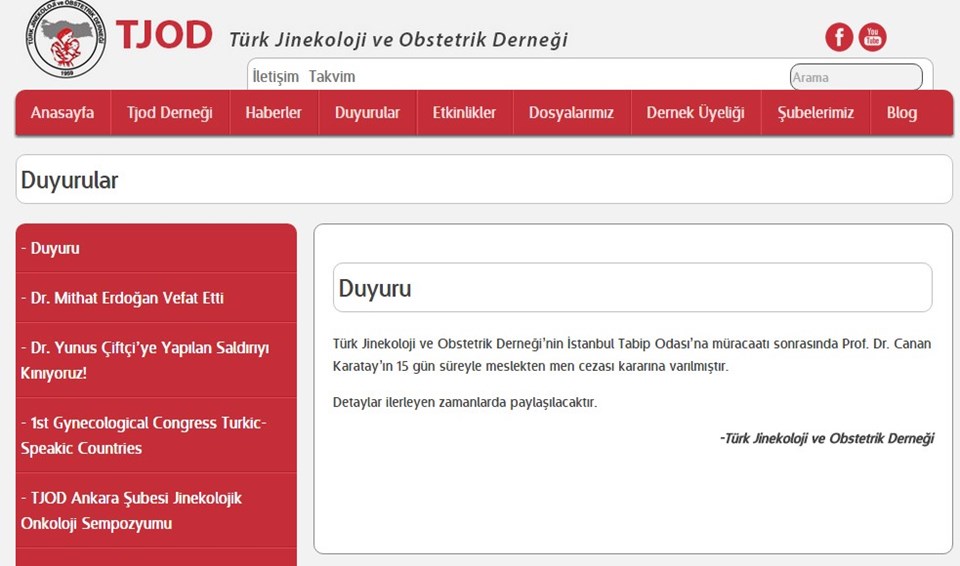 Türk Jinekoloji ve Obstetrik Derneği’nin internet sitesinde yer alan Canan Karatay'la ilgili duyuru saat 12.15 sularında kaldırıldı
